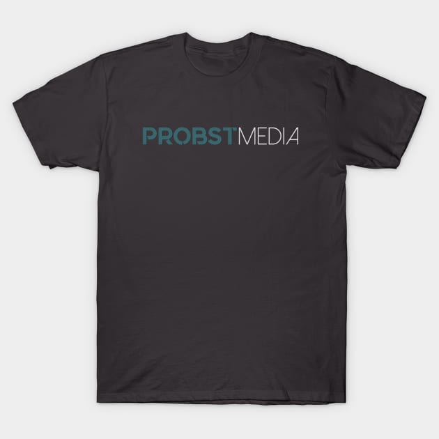 probstmedia logo T-Shirt by Probstmedia